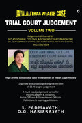 Jayalalithaa Wealth Case: Trial Court Judgement  Volume Two