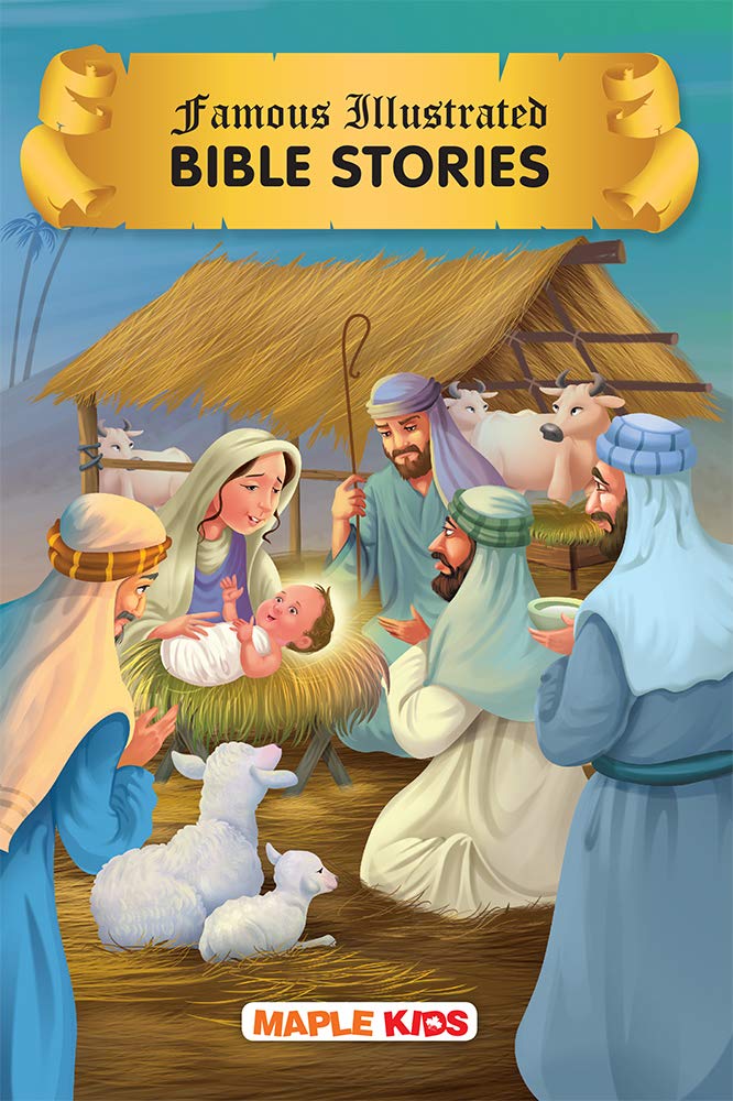 Bible Stories (Illustrated)  Story Book for Kids  Bedtime Stories  Book for Kids 6+ Years Old  Read Aloud to Infants, Toddle