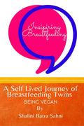 Inspiring Breastfeeding : Self lived journey of breastfeeding twins