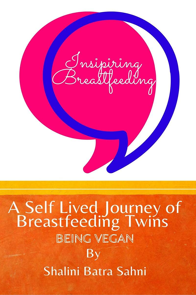 Inspiring Breastfeeding : Self lived journey of breastfeeding twins