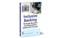 IIBF X Taxmanns Inclusive Banking Through Business Correspondents (Advanced Course)  Essential resource for persons who will 