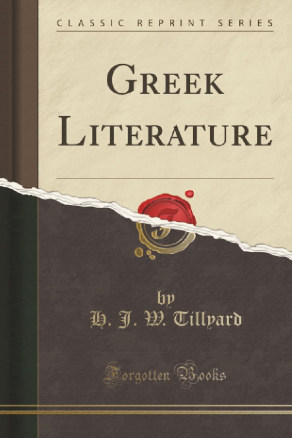Greek Literature (Classic Reprint)