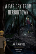 A Far Cry From Nerbintown