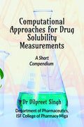 Computational Approaches for Drug Solubility Measurements