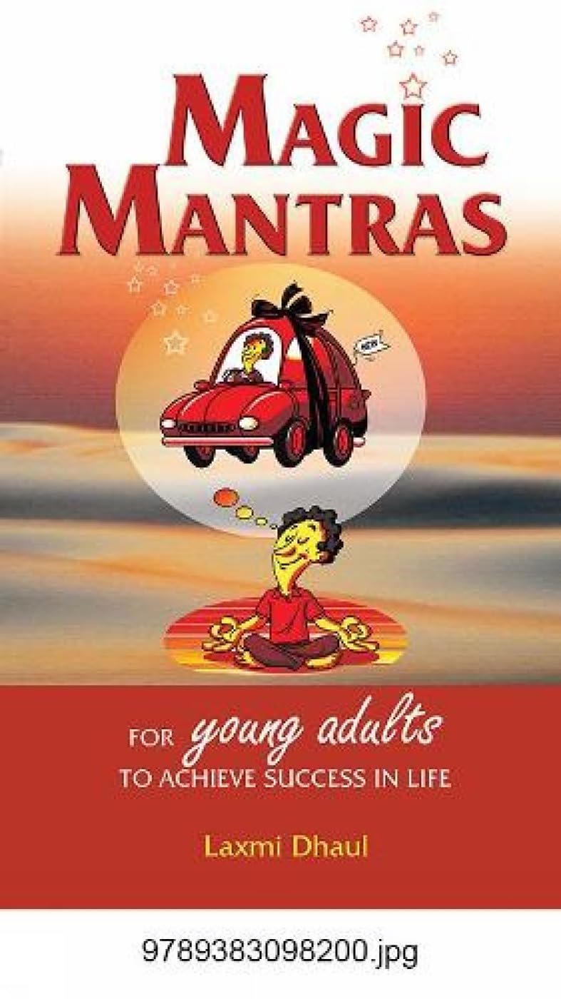 Magic Mantras: For Young Adults To Achieve Success In Life