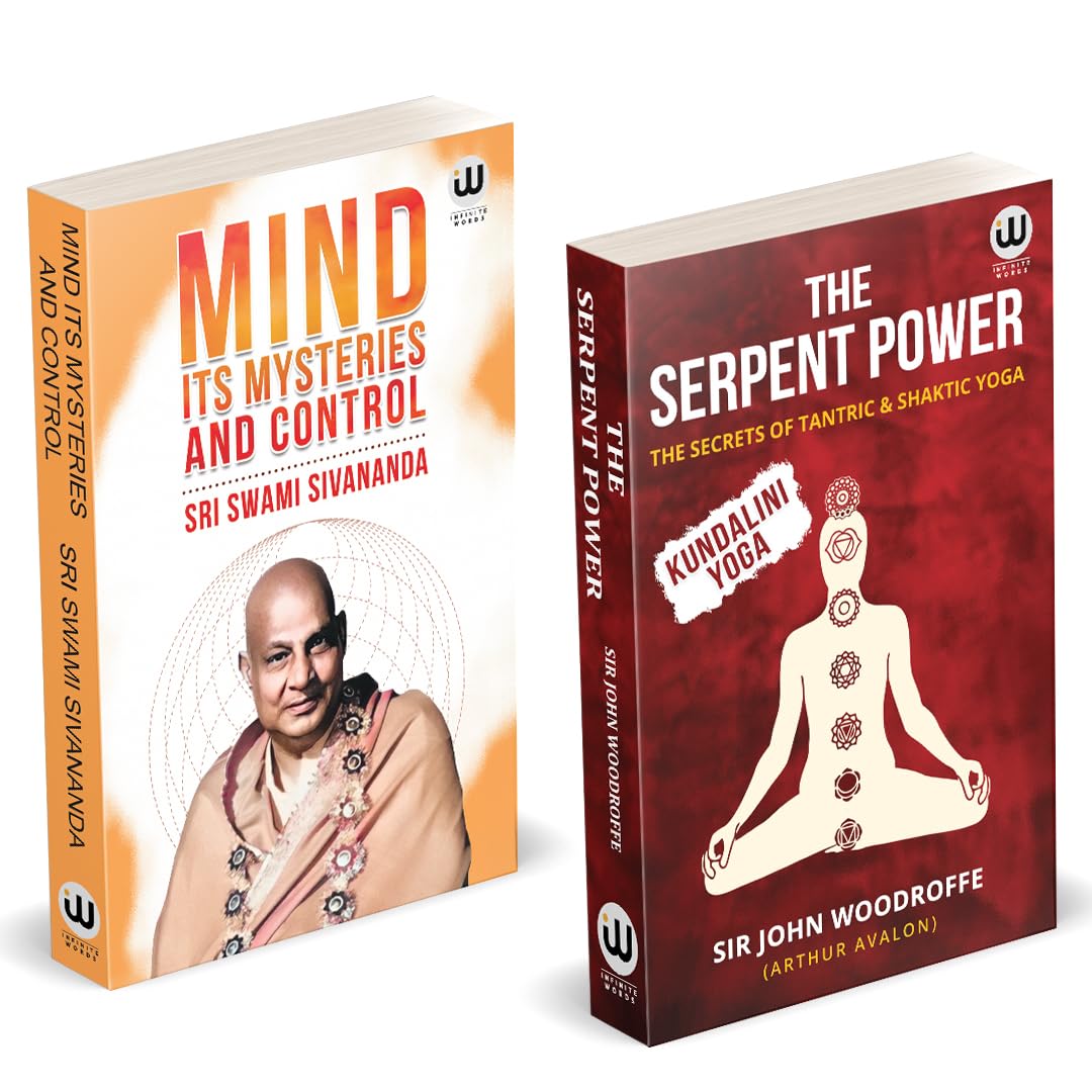 The Serpent Power | The Secrets Of Tantrik And Shaktik Yoga | Mind : Its Mysteries And Control | Kundalini Yoga | Sir John Woodr
