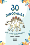 30 Dinosaurs DottoDot Colouring Book : 30 Cute Dinosaur Connect the Dots and Colour Pages, Gift for Kids and Toddlers, Ages 3
