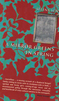 A Mirror Greens in Spring