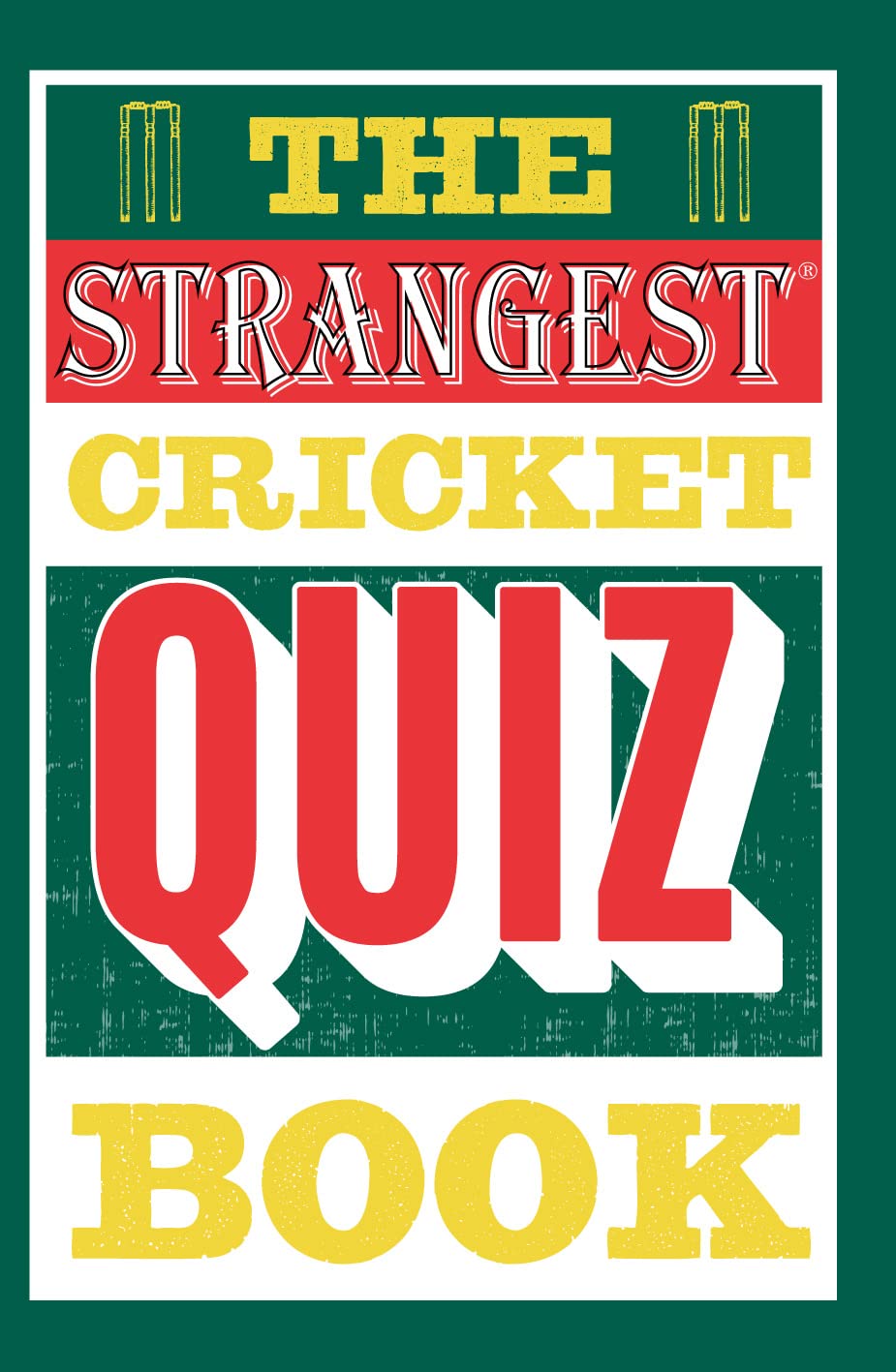 The Strangest Quiz Book: Cricket