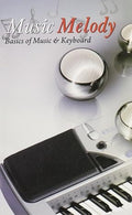 Music Melody Basics Of Music & Keyboard