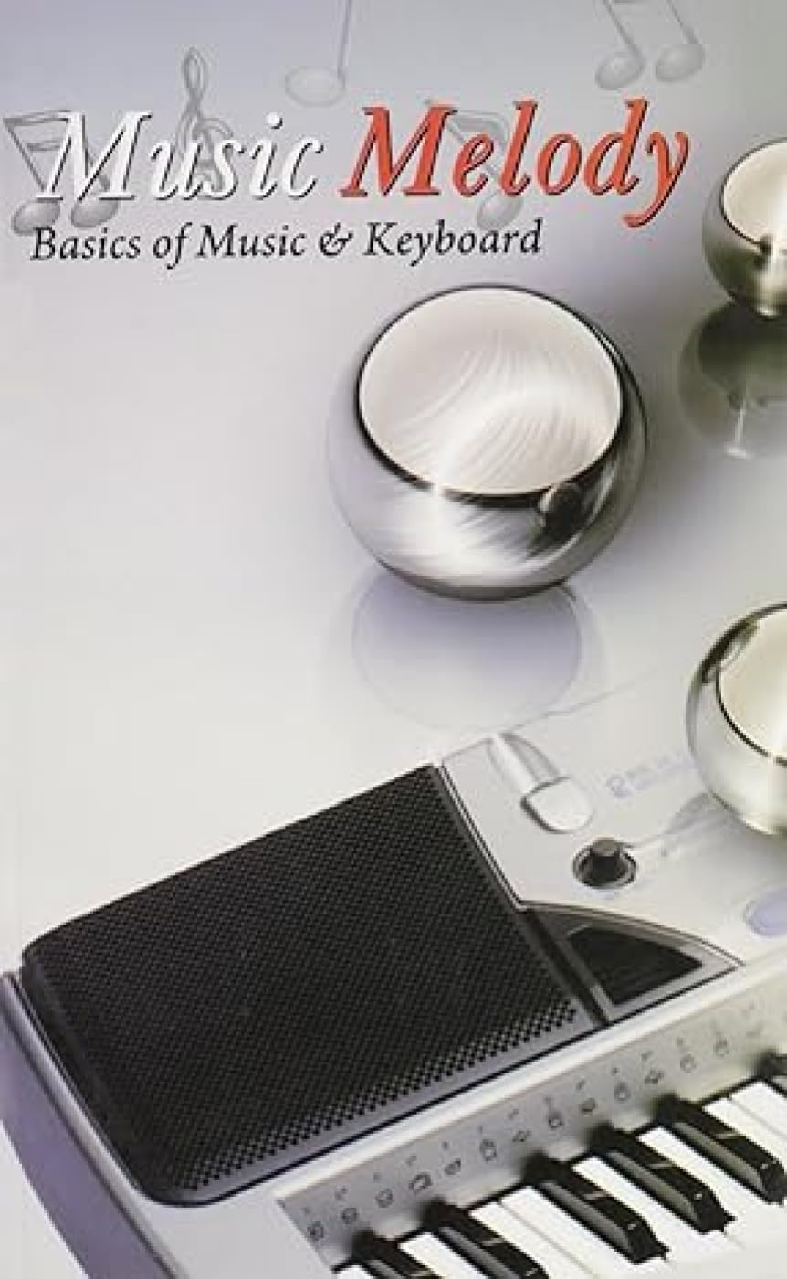 Music Melody Basics Of Music & Keyboard
