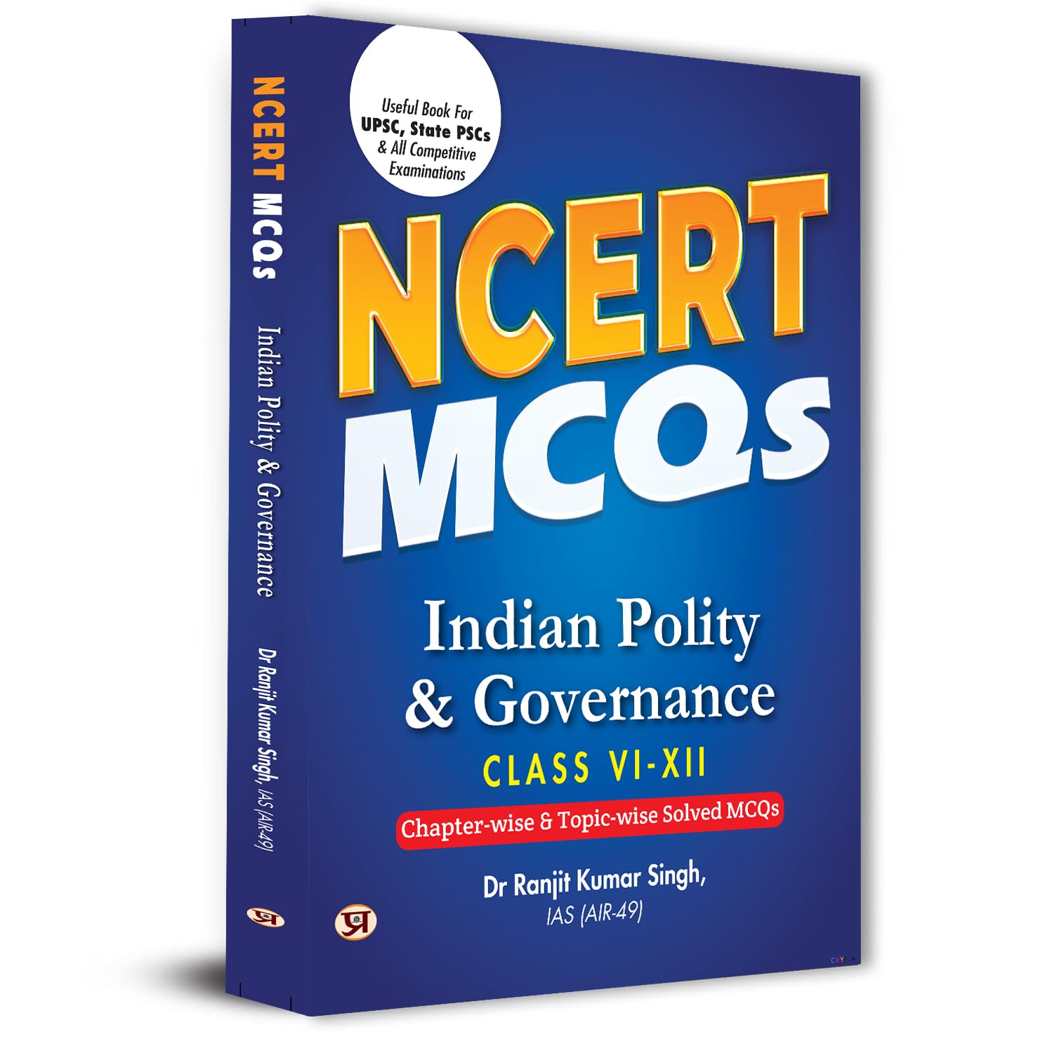 NCERT MCQs Indian Polity & Governance Class 6 To 12 Useful Book For UPSC, State PSCs & All Competitive Exam Chapterwise and Top