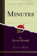 Minutes (Classic Reprint)