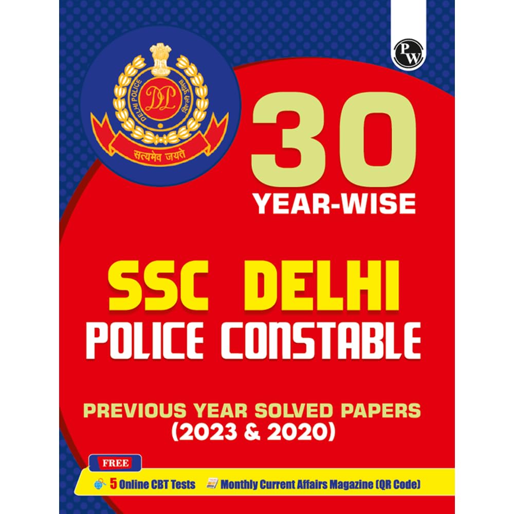 PW SSC Delhi Police Constable 202526 Exam 30 Past Year Solved Paper (2023 & 2020) | 3000+ PYQs with Detailed Solutions | 5 Onli