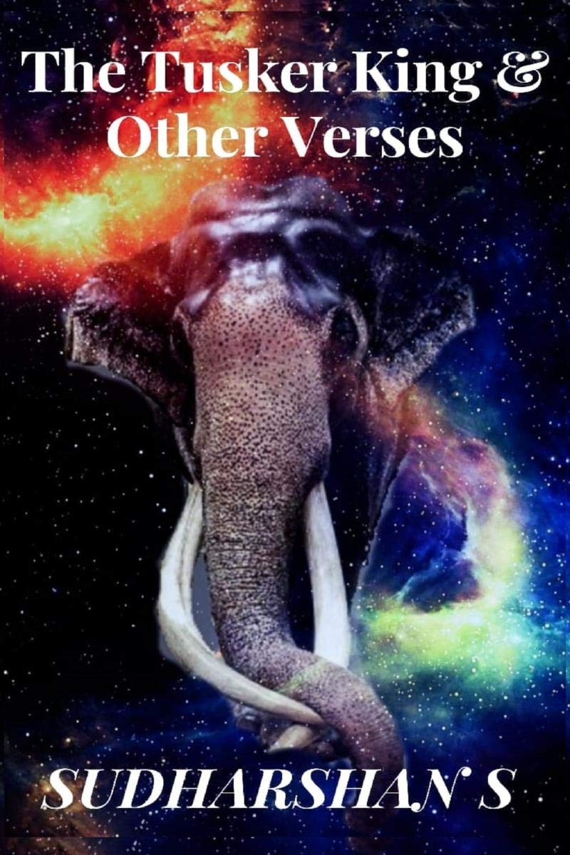The Tusker King And Other Verses
