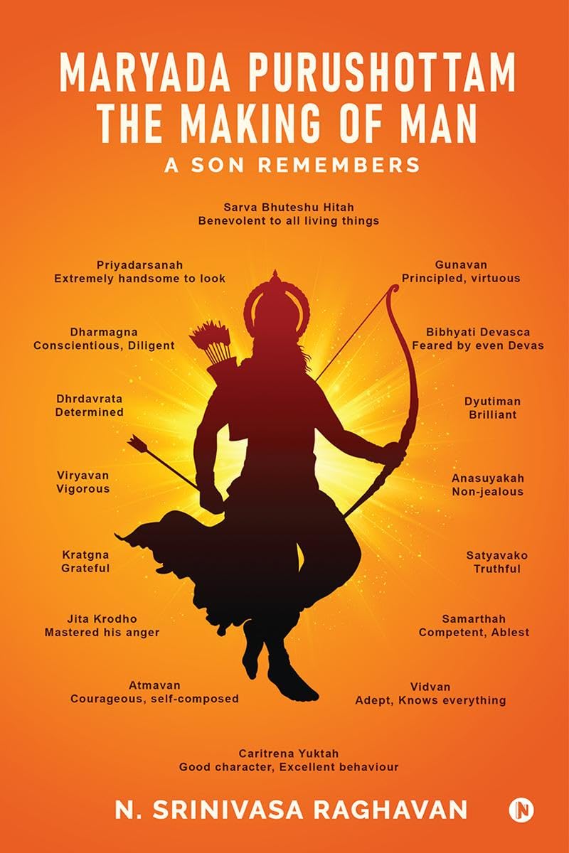 Maryada Purushottam  The Making of Man: A Son Remembers