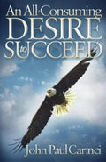 An Allconsuming Desire To Succeed
