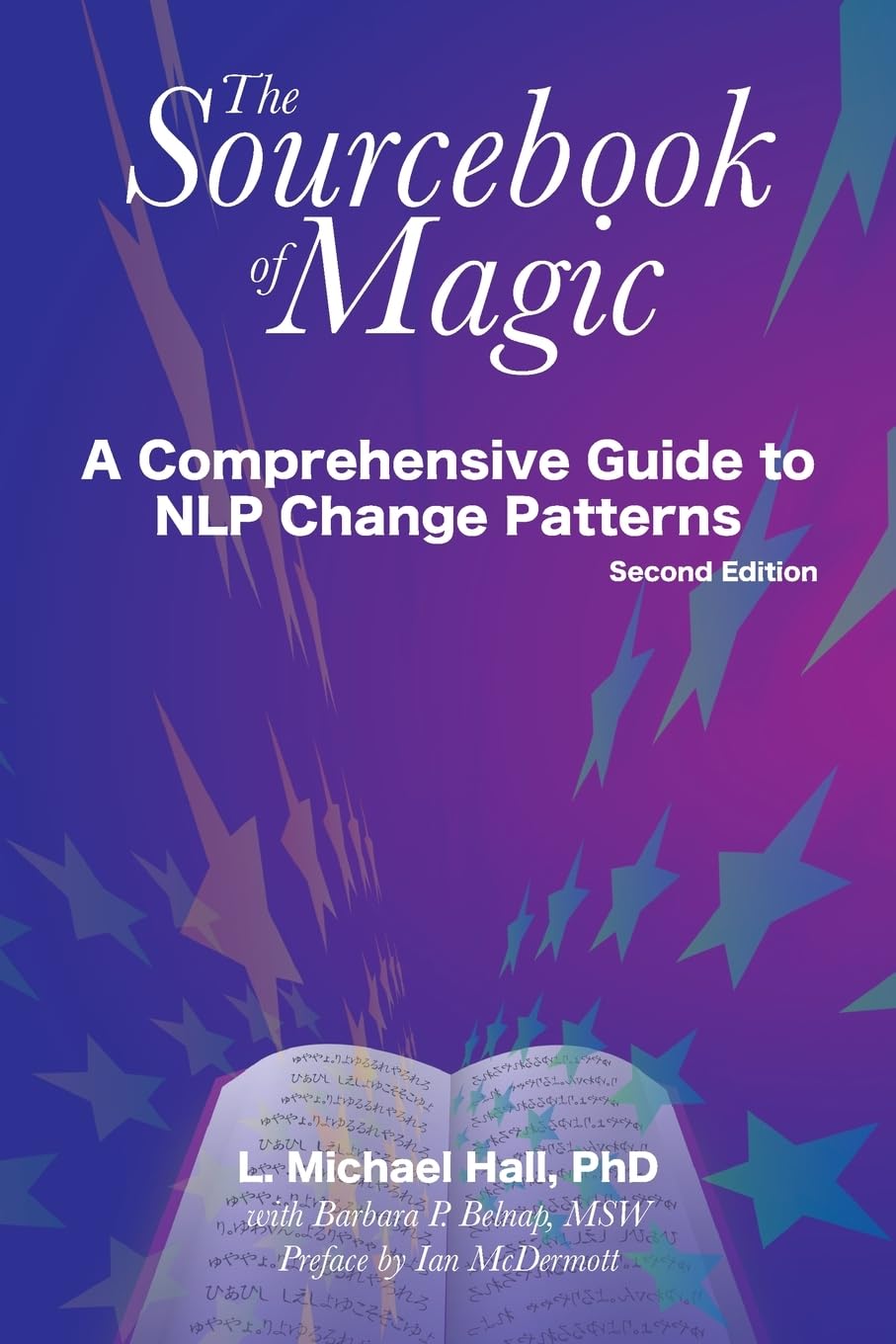 Sourcebook of Magic: A Comprehensive Guide to NLP Change Patterns