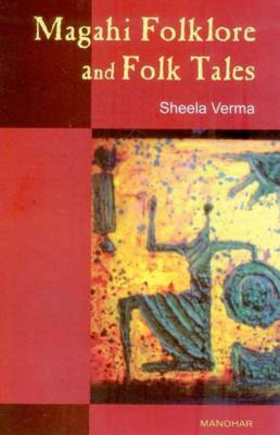 Magahi Folklore and Folk Tales