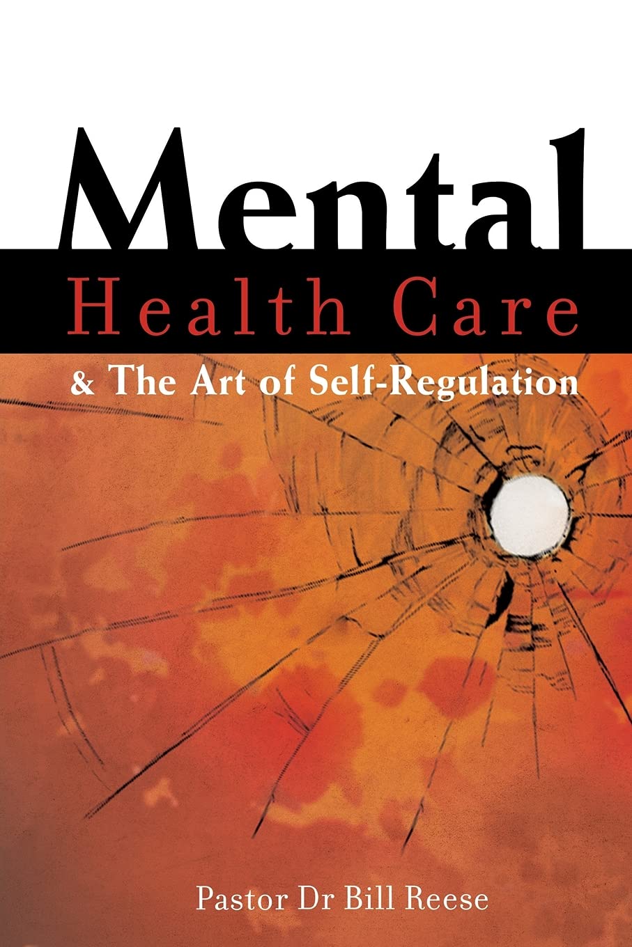 Mental Health Care & The Art of SelfRegulation