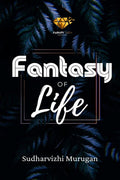 Fantasy Of Life