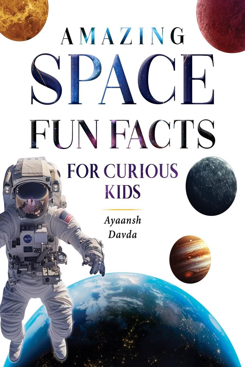 Amazing Space Fun Facts for Curious Kids: Or United We Stand or Malaysia Truly Asia or 1 Malaysia