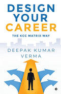 Design Your Career: The Kcc Matrix Way