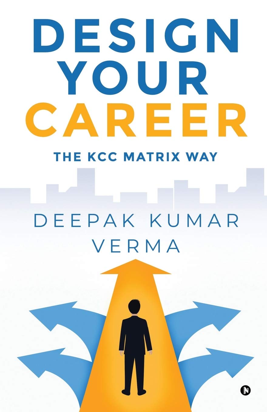 Design Your Career: The Kcc Matrix Way