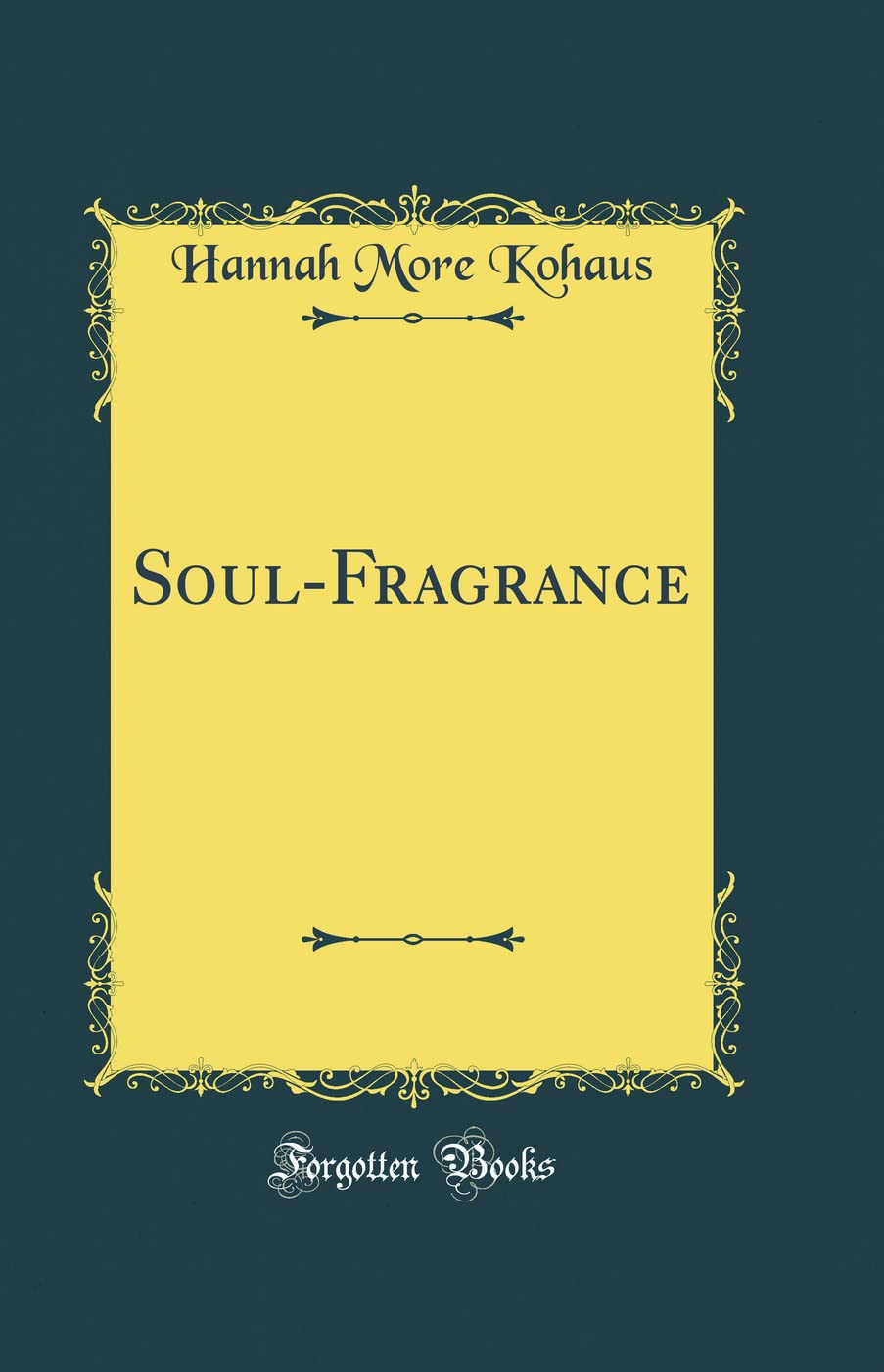 SoulFragrance (Classic Reprint)