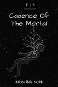 Cadence Of The Mortal