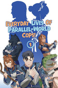 Everyday Lives of ParallelWorld Cops! 1