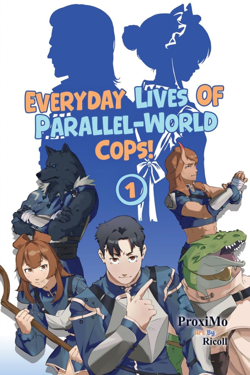 Everyday Lives of ParallelWorld Cops! 1