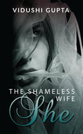 She : The Shameless Wife