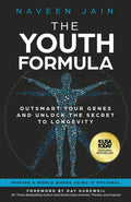 The Youth Formula: Outsmart Your Genes And Unlock The Secret To Longevity