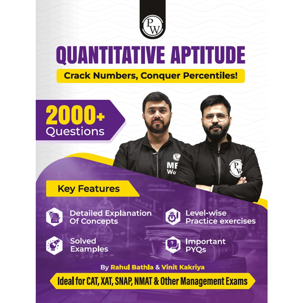 PW MBAWALLAH Quantitative Aptitude 2000+ Practice Questions By Rahul Bathla & Vinit Kakriya with PYQs, Levelwise Exercises, Solv