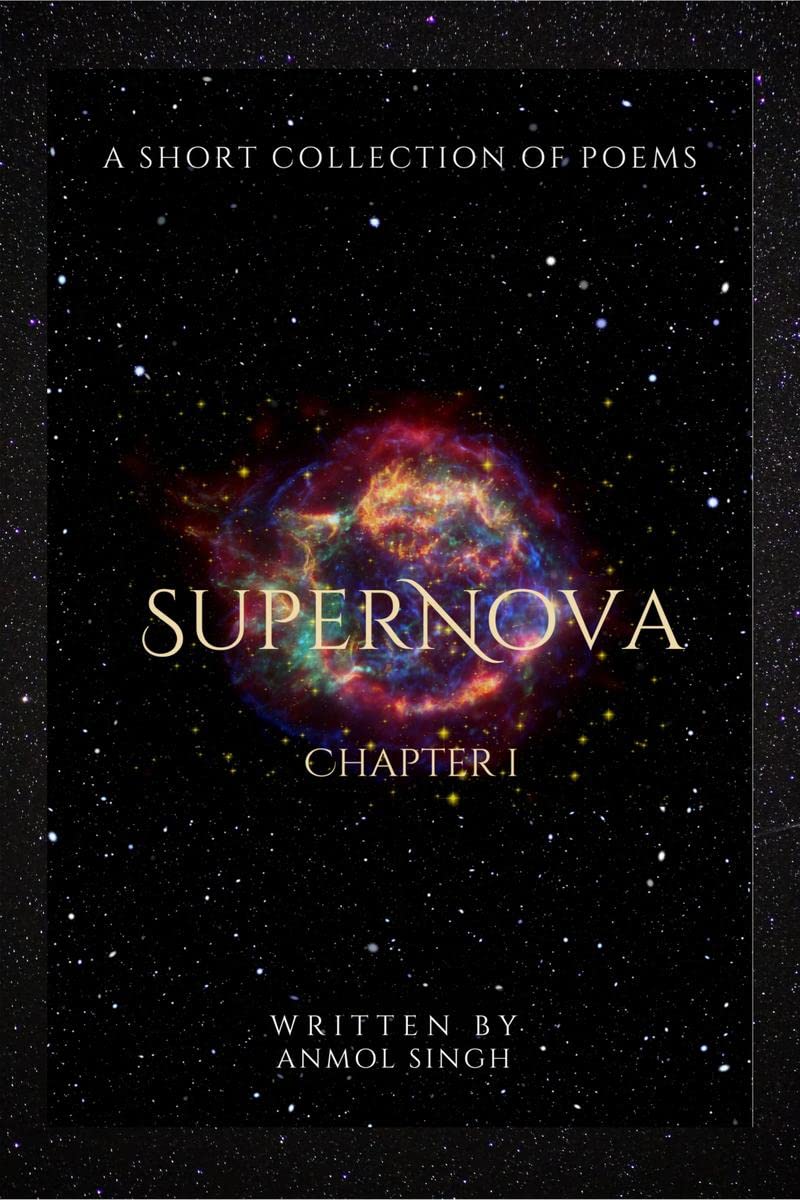 Supernova  Chapter I : A short collection of poems