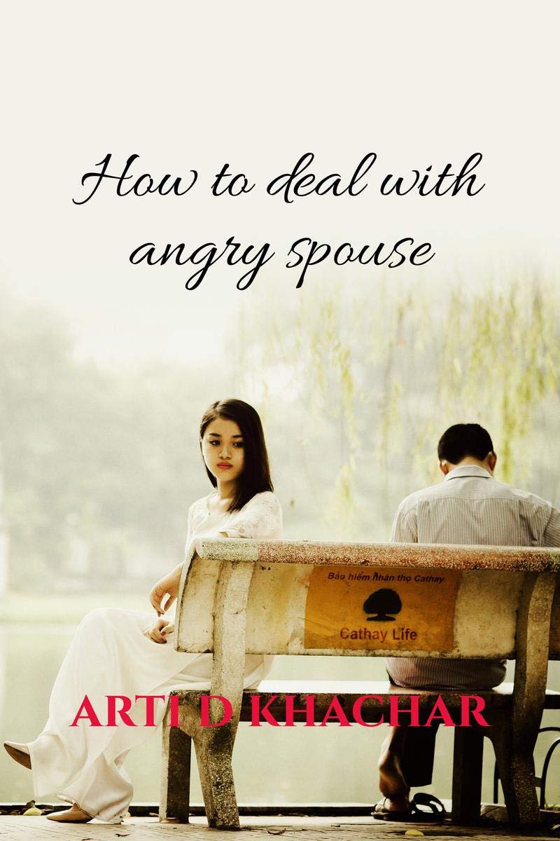 How To Deal With Angry Spouse