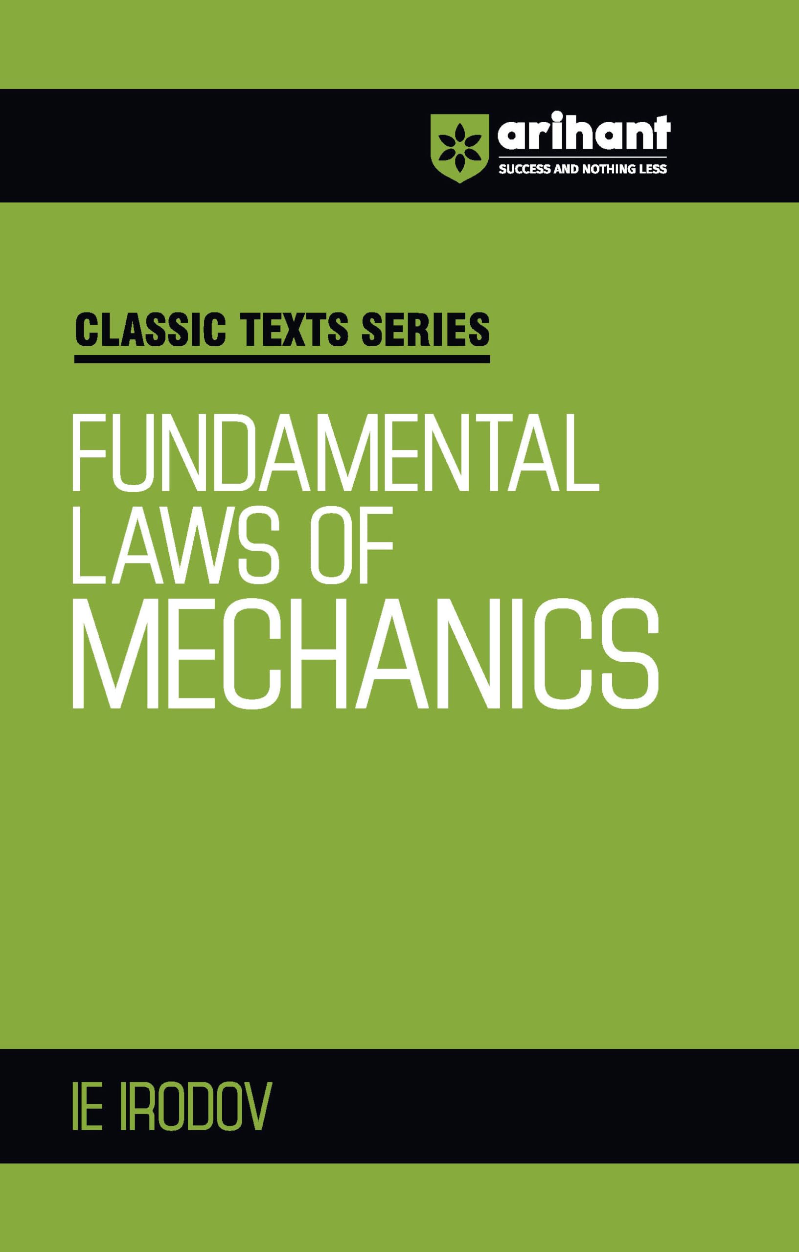 Arihant Classic Texts Series Fundamental Laws Of Mechanics By Ie Irodov | Physics Reference Book For Jee, Neet, Olympiad And Com