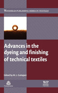 Advances in the Dyeing and Finishing of Technical Textiles (Woodhead Publishing Series in Textiles)