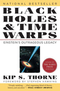 Black Holes and Time Warps: Einsteins Outrageous Legacy (Commonwealth Fund Book Program)