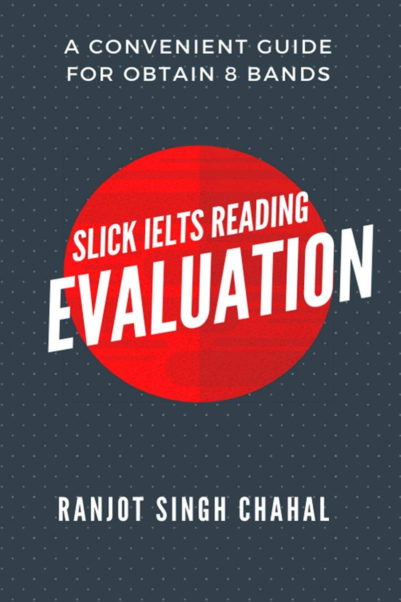 Slick Ielts Reading Evaluation: A Convenient Guide For Obtain 8 Bands