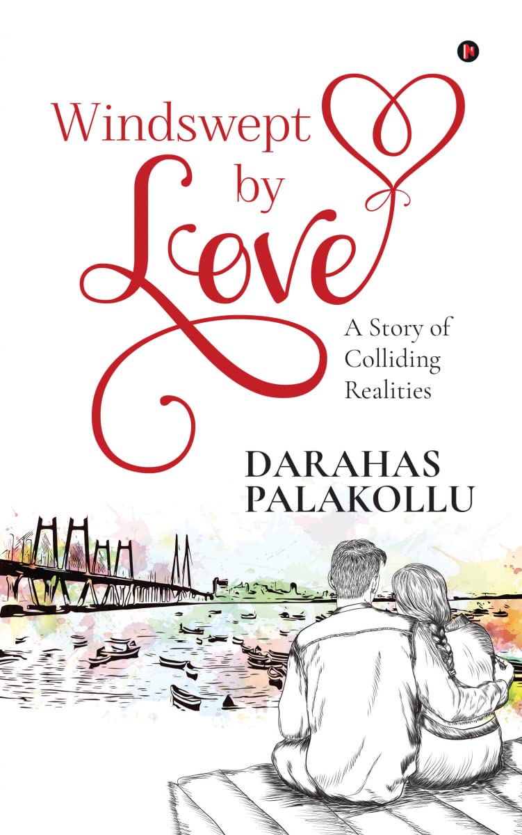 Windswept by Love : A Story of Colliding Realities