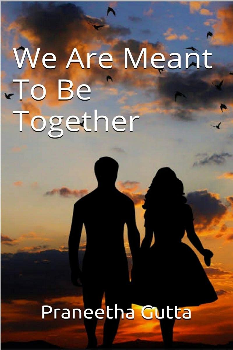 We Are Meant To Be Together