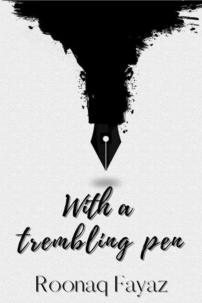 With A Trembling Pen