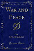 War and Peace, Vol. 2 (Classic Reprint)