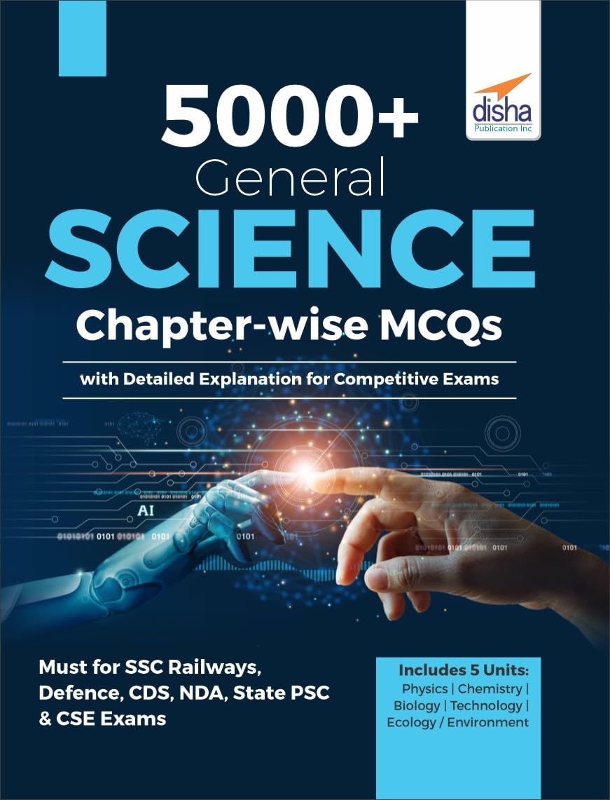 5000+ General Science ChapterWise Mcqs With Detailed Explanations For Competitive Exams
