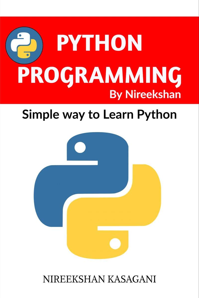 Python Programming By Nireekshan : Simple Way To Learn Python