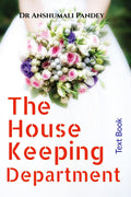 The House Keeping Department Text Book