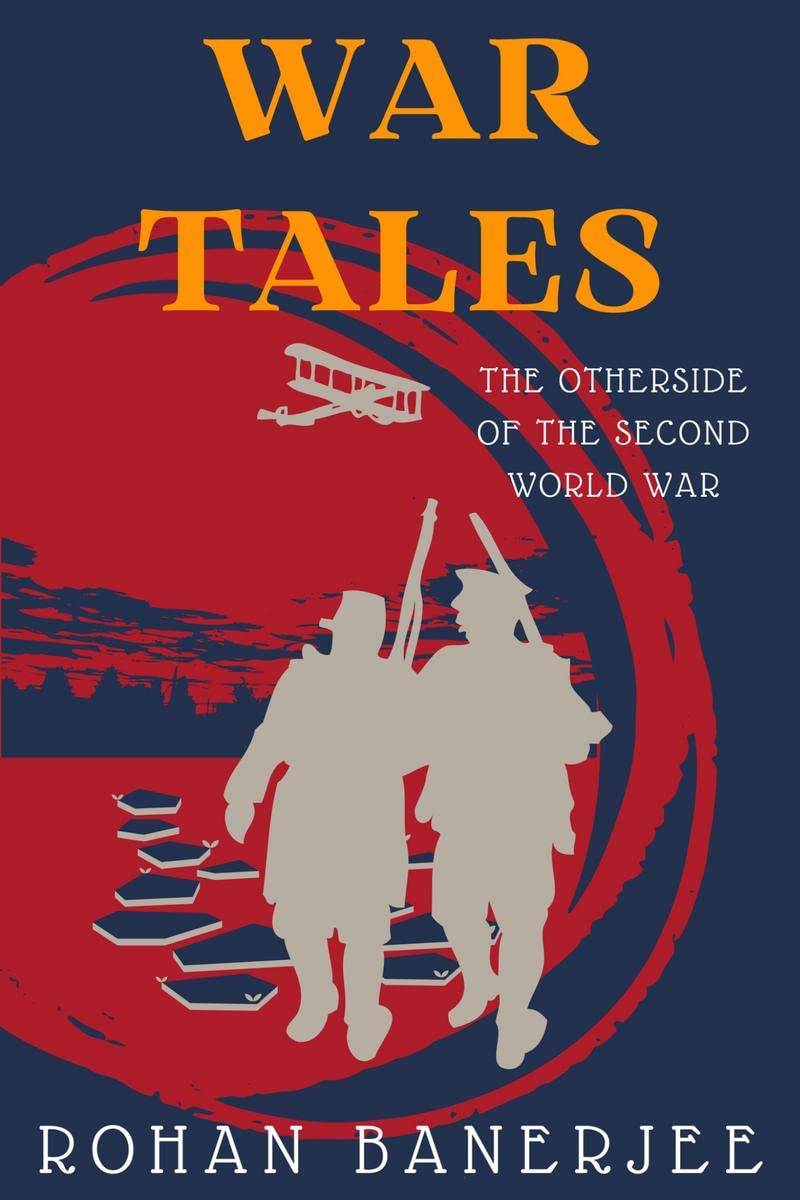 War Tales : Short Stories On Second World War