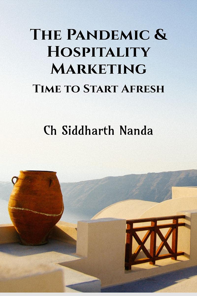 The Pandemic & Hospitality Marketing: Time To Start Afresh